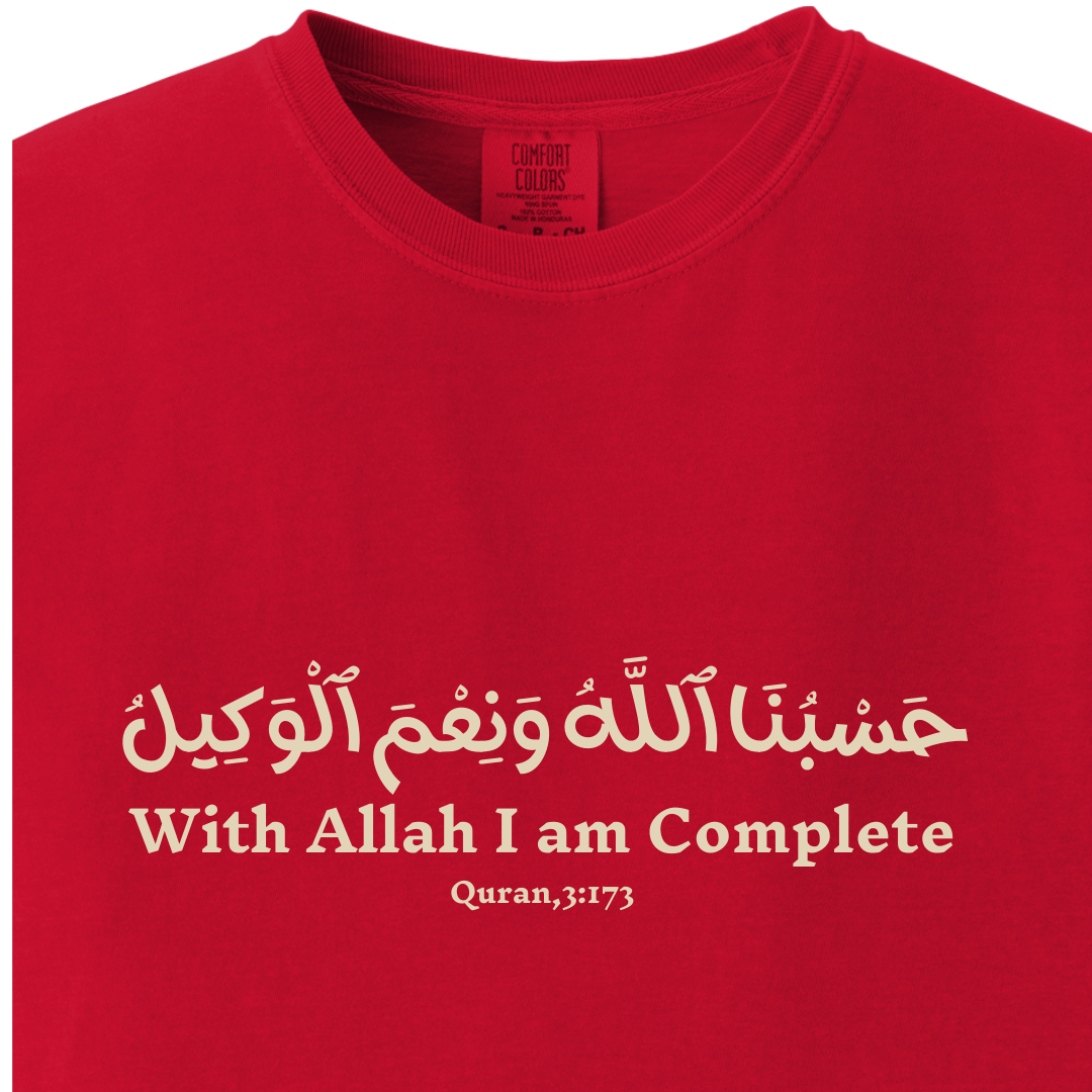 With Allah, I Am Complete - Quran 3:173 Tee