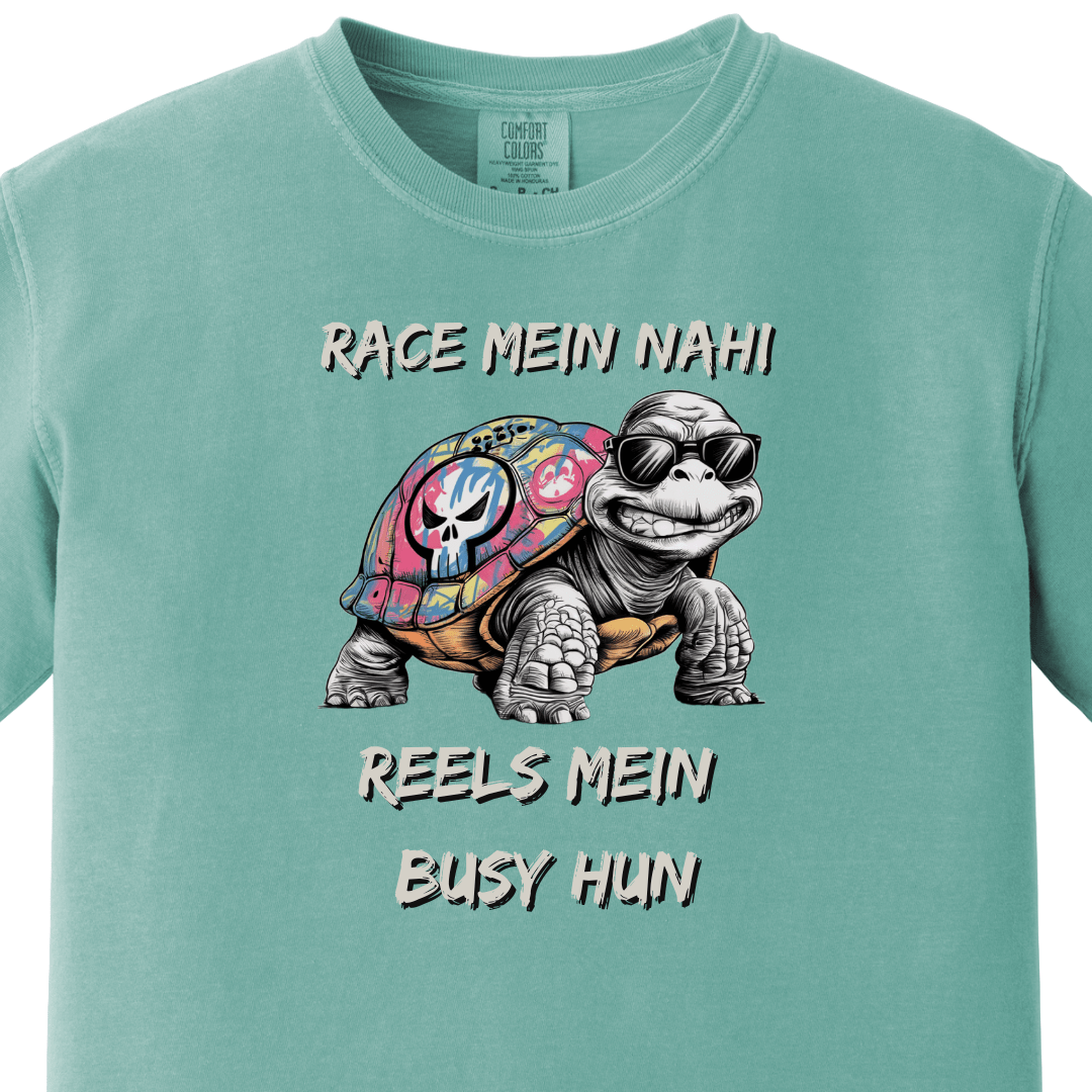 Race mein nahi, Reels mein busy Tee