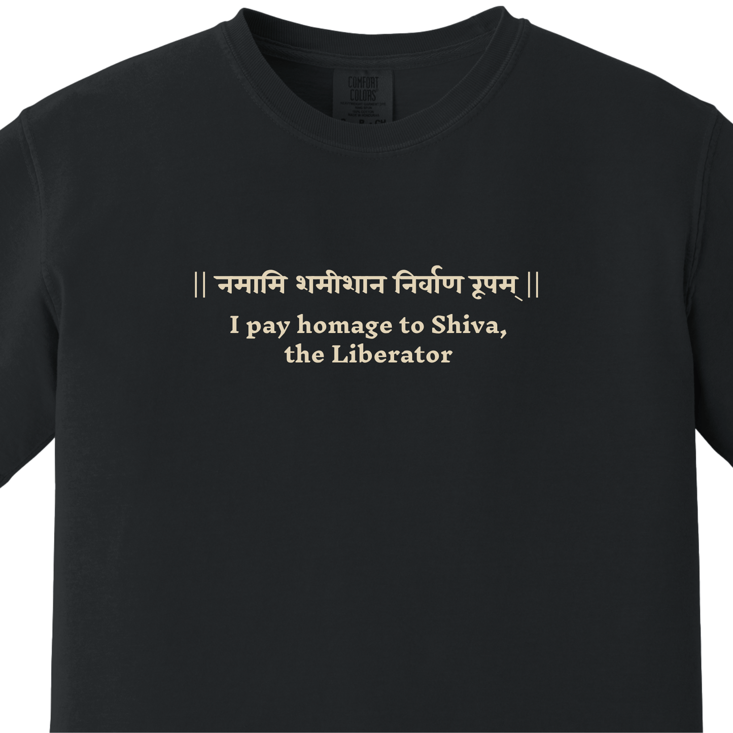 Shiv Mantra Tee - I pay homage to Shiva, the Liberator