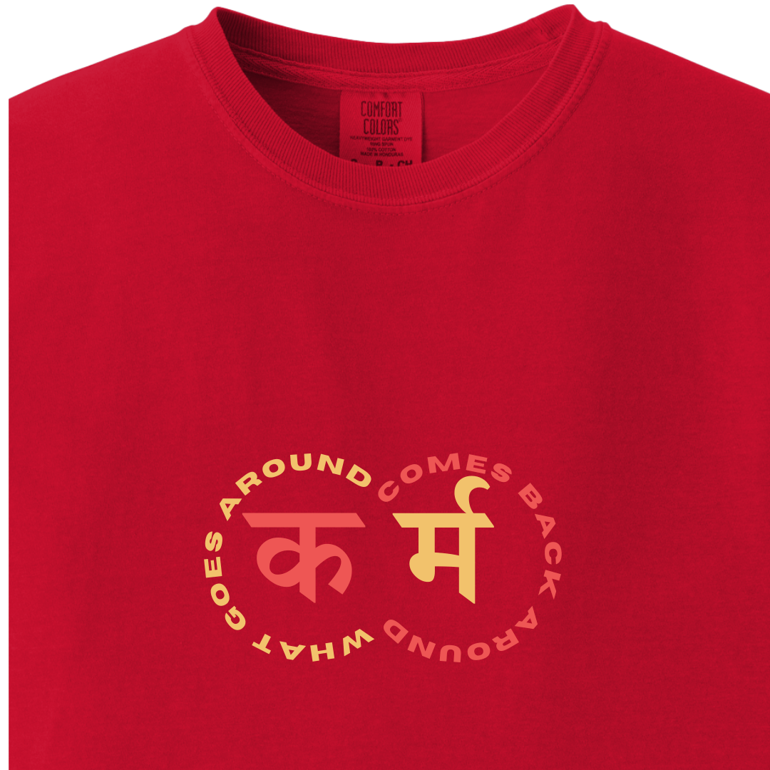 Karma: What Goes Around Comes Around Tee