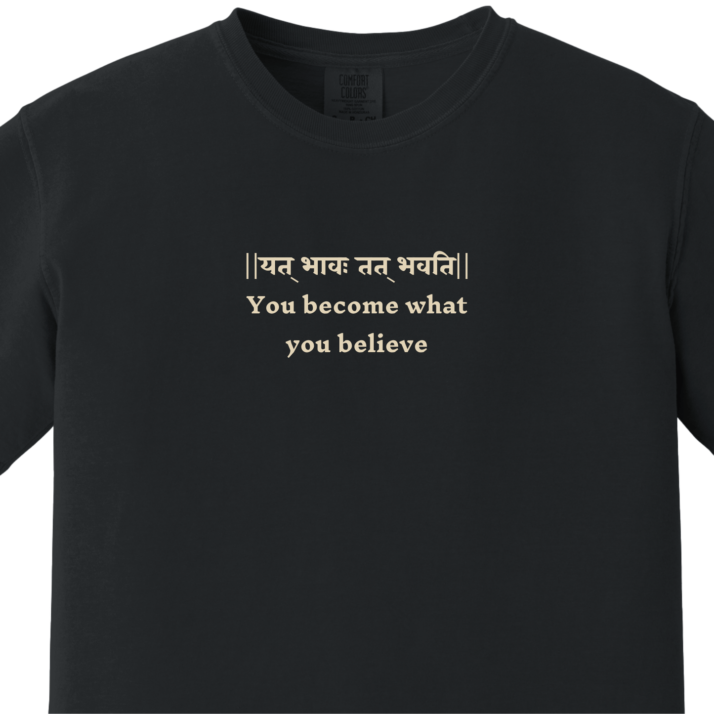 Bhagavad Gita Tee - You become what you believe