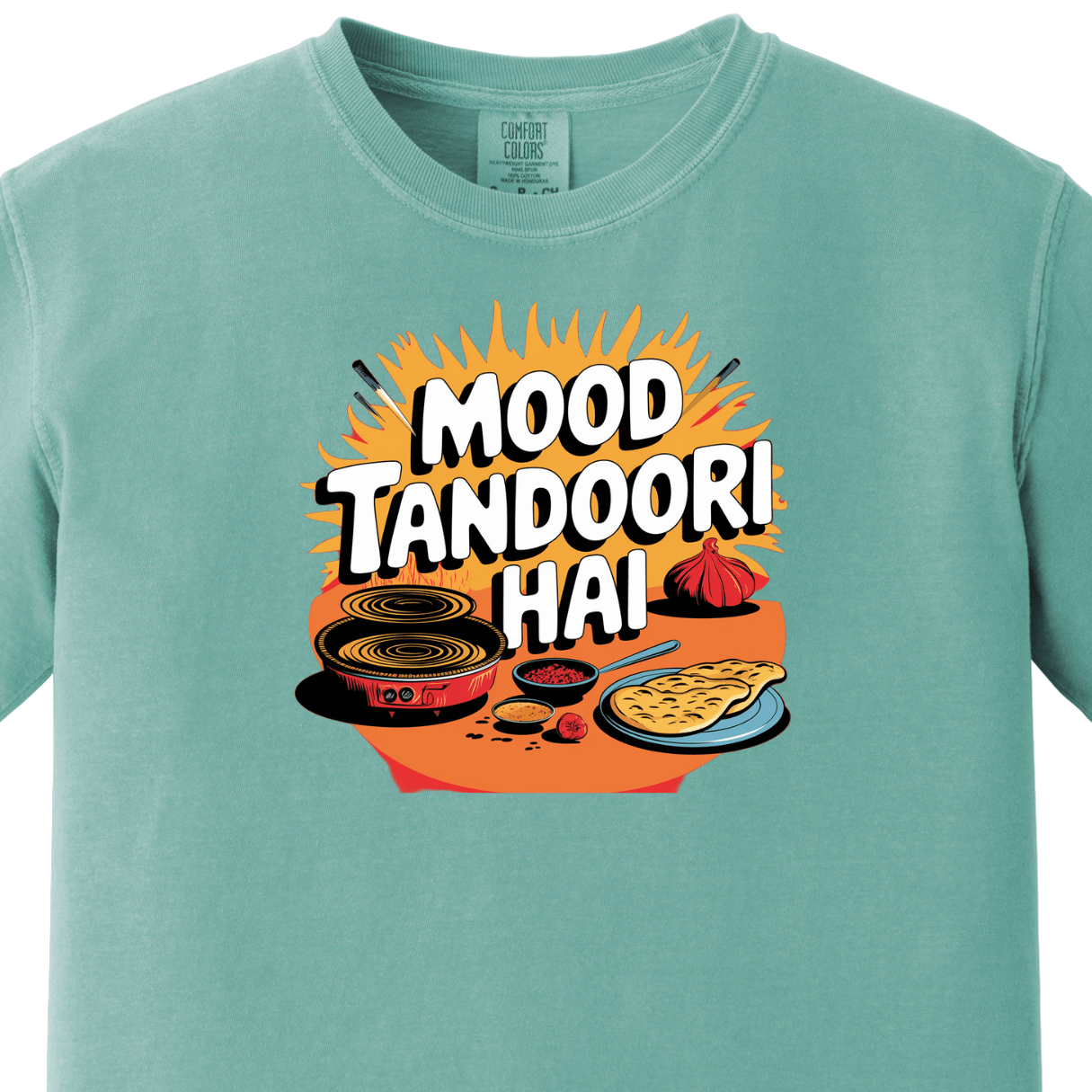 Mood Tandoori Hai Tee