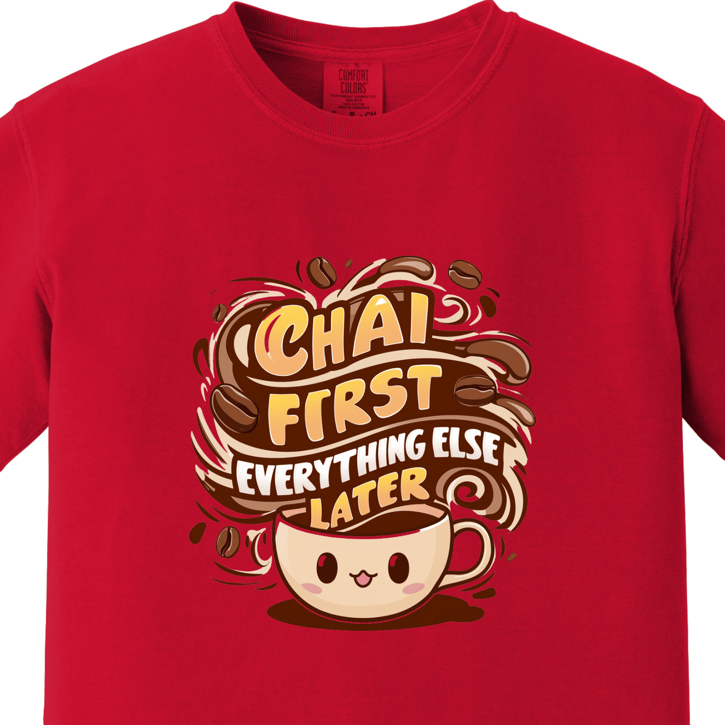 Chai First tee