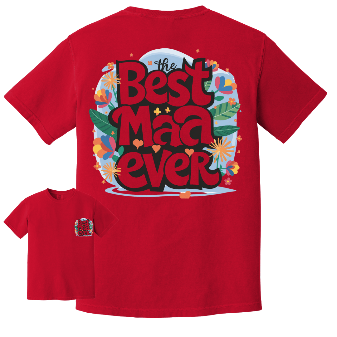 Heavyweight Best Mom Maa Ever Tee