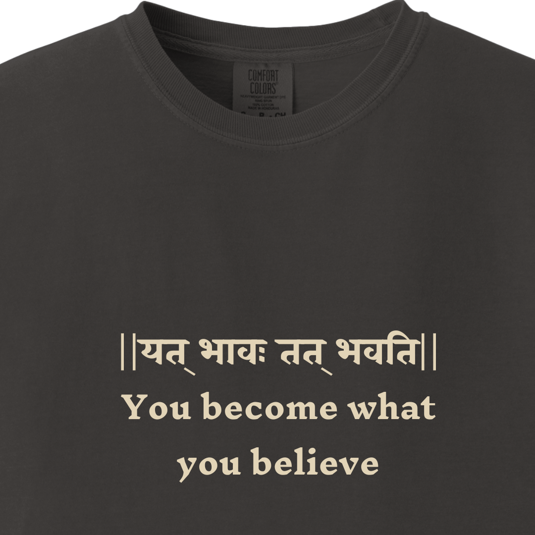 You become what you believe Bhagavad Gita Tee