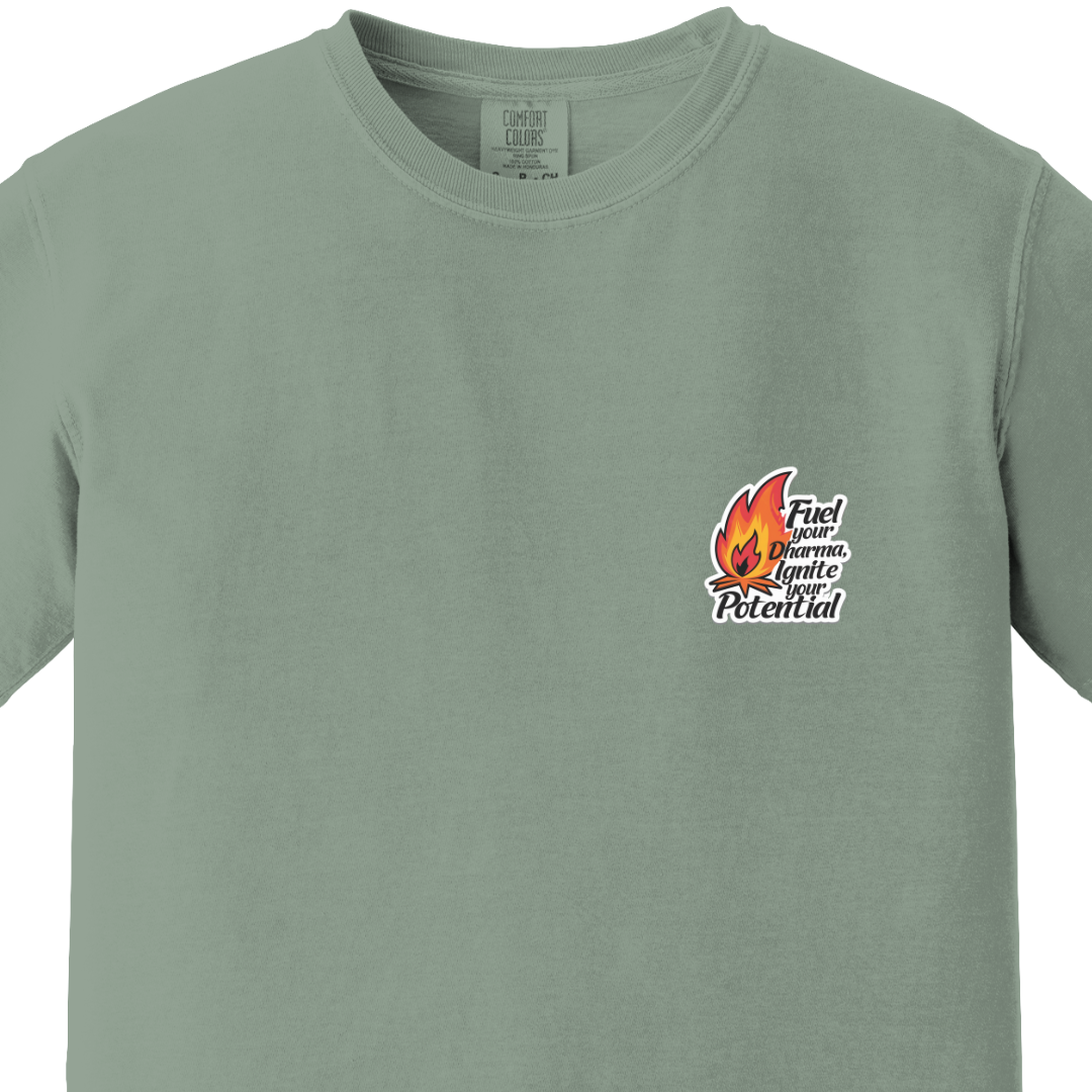 Fuel Your Dharma, Ignite Your Potential Tee