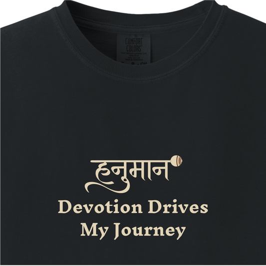 HANUMAN JI - Devotion Drives My Journey Tee