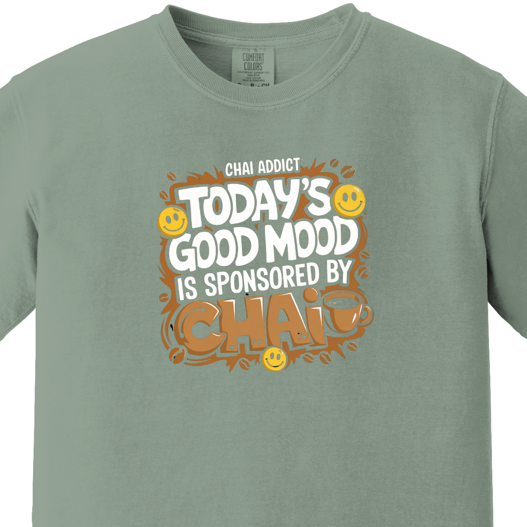 Good Mood Sponsored By Chai Tee
