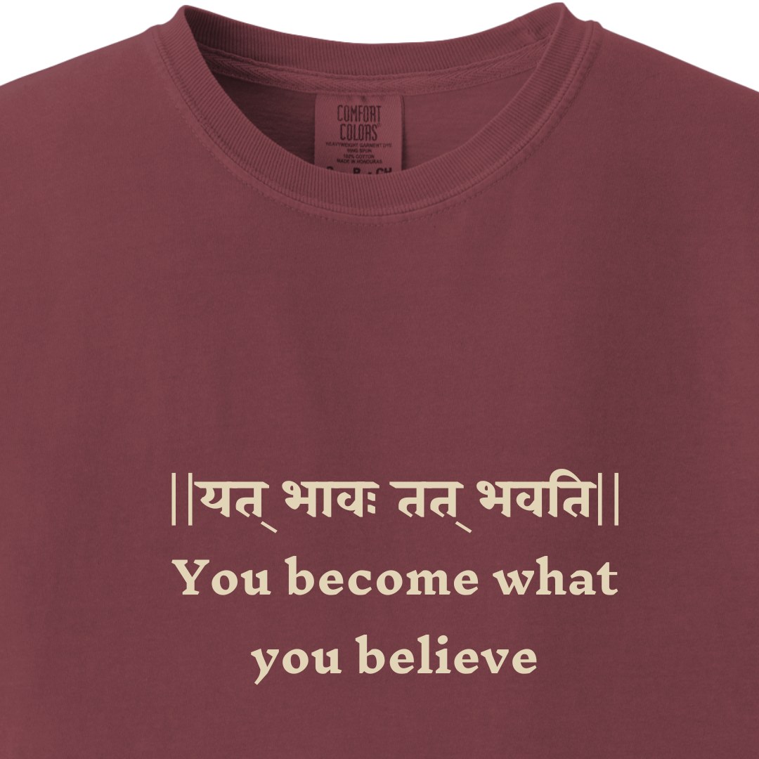 Bhagavad Gita Tee - You become what you believe