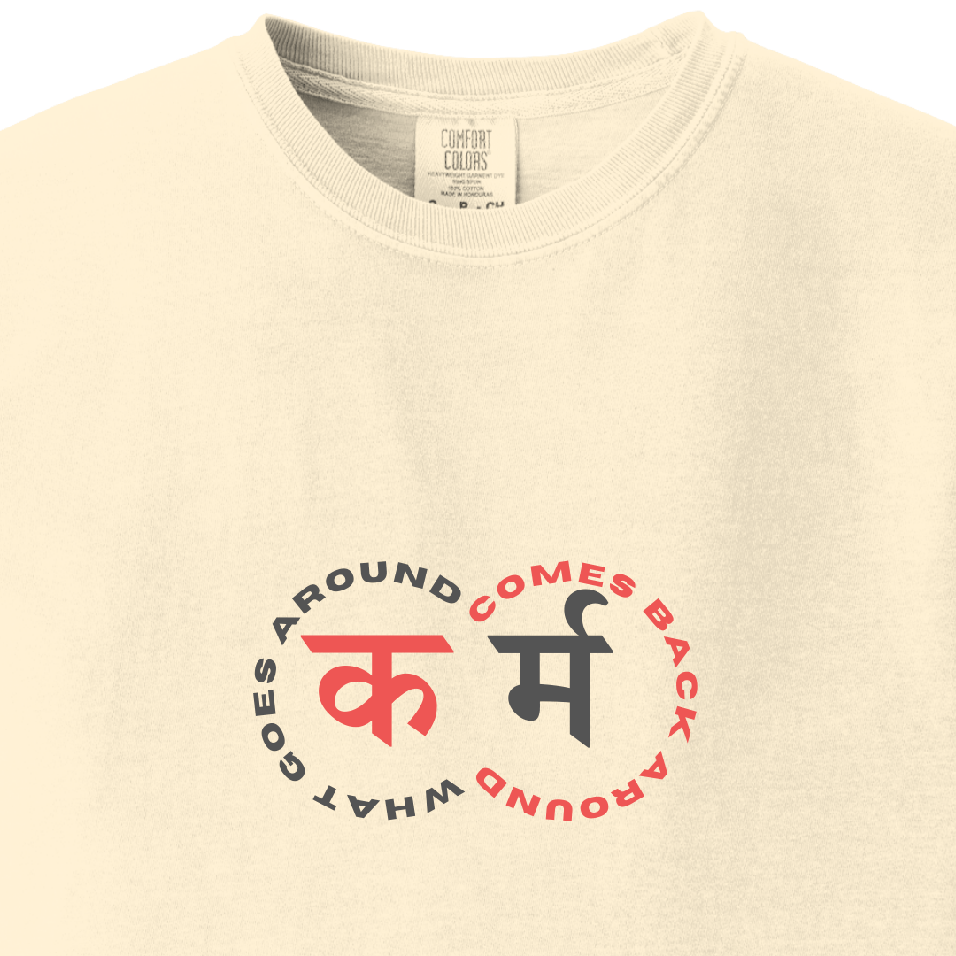 Karma: What Goes Around Comes Around Tee