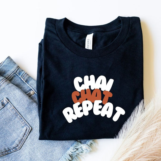 CHAI CHAT REPEAT Tee - Maatee