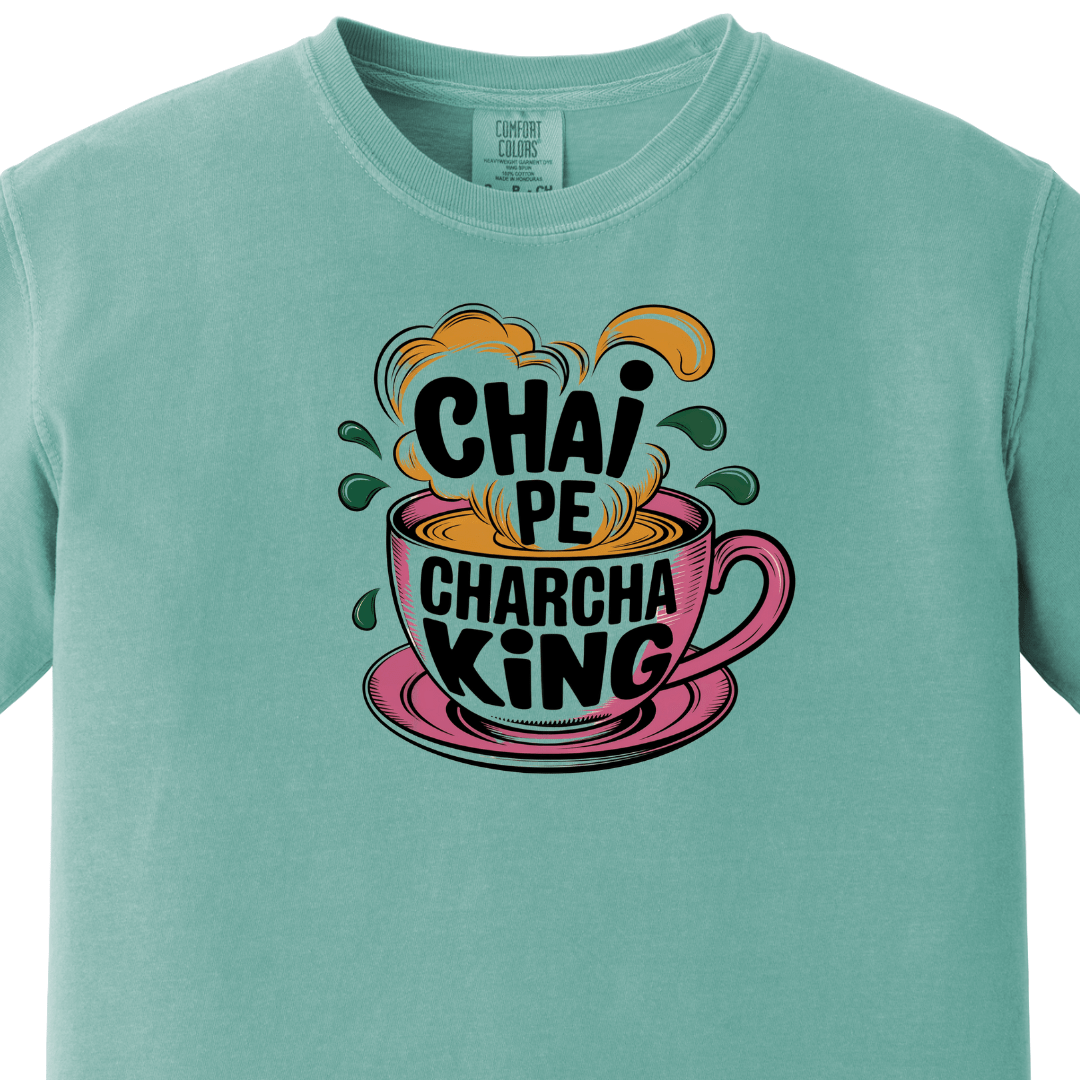 Chai Pe Charcha King Tee - Maatee