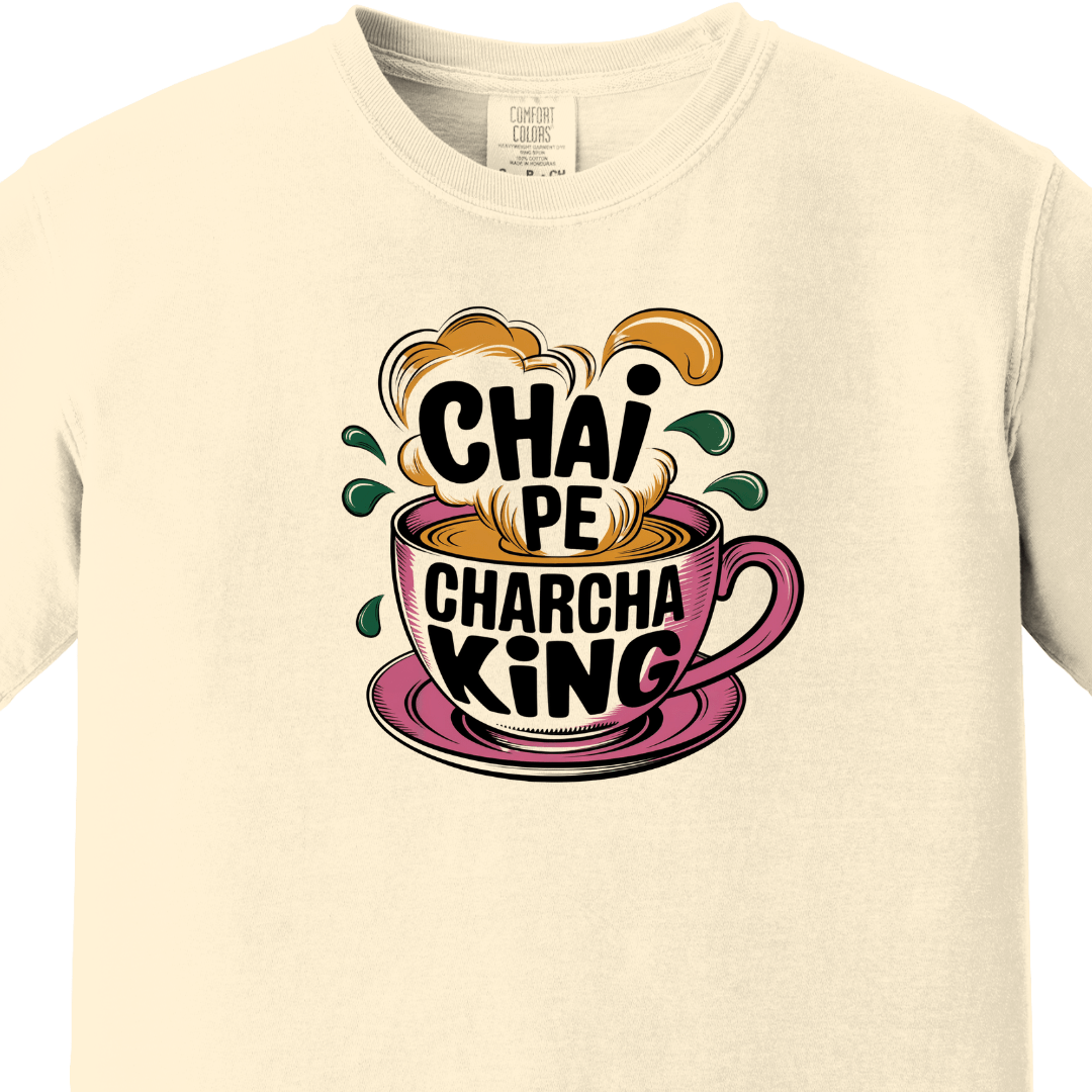 Chai Pe Charcha King Tee - Maatee