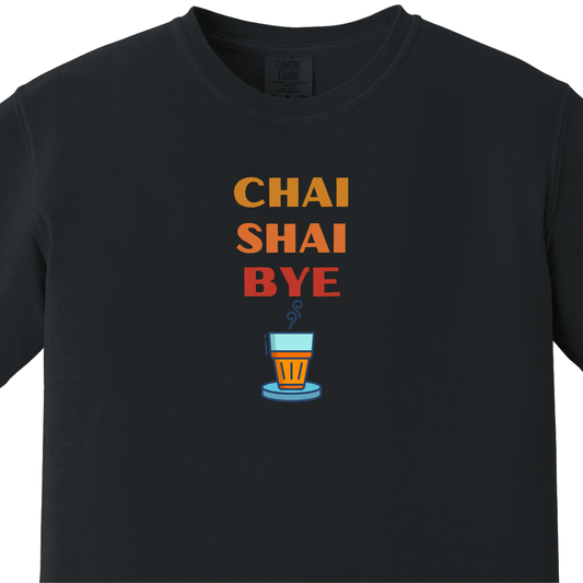 CHAI Shai Bye Tee - Maatee