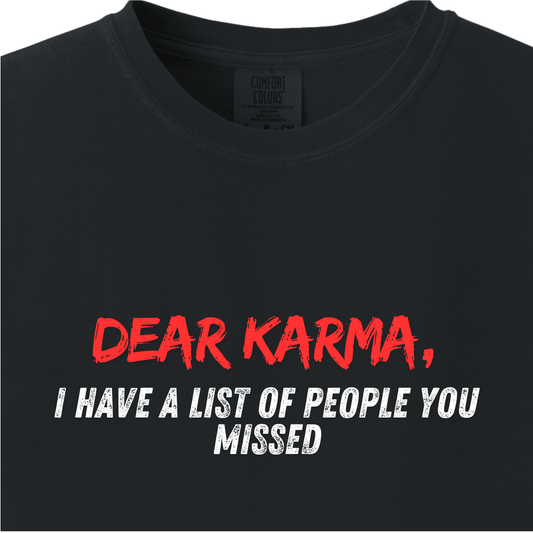 Dear Karma, I have a list of people you missed Tee - Maatee