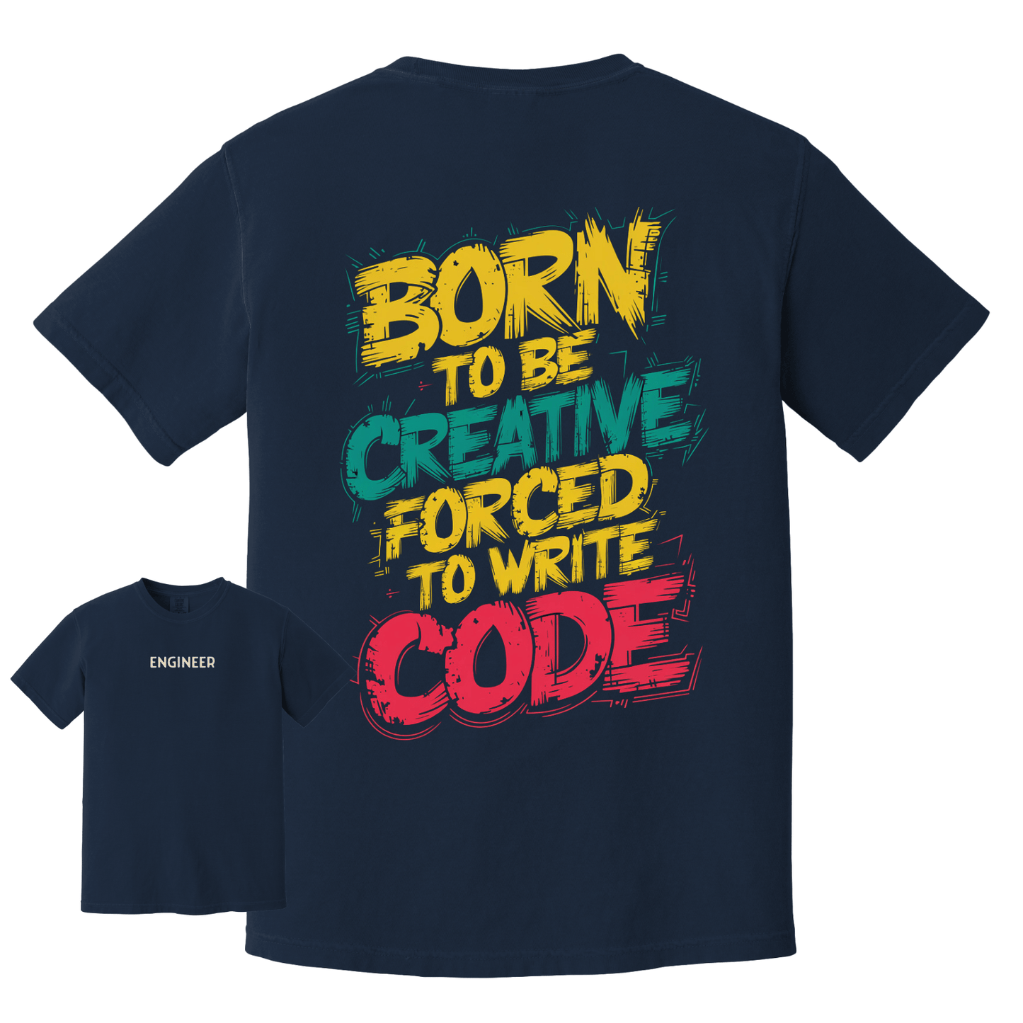 Engineer Forced to write Code Back Design Tee - Maatee