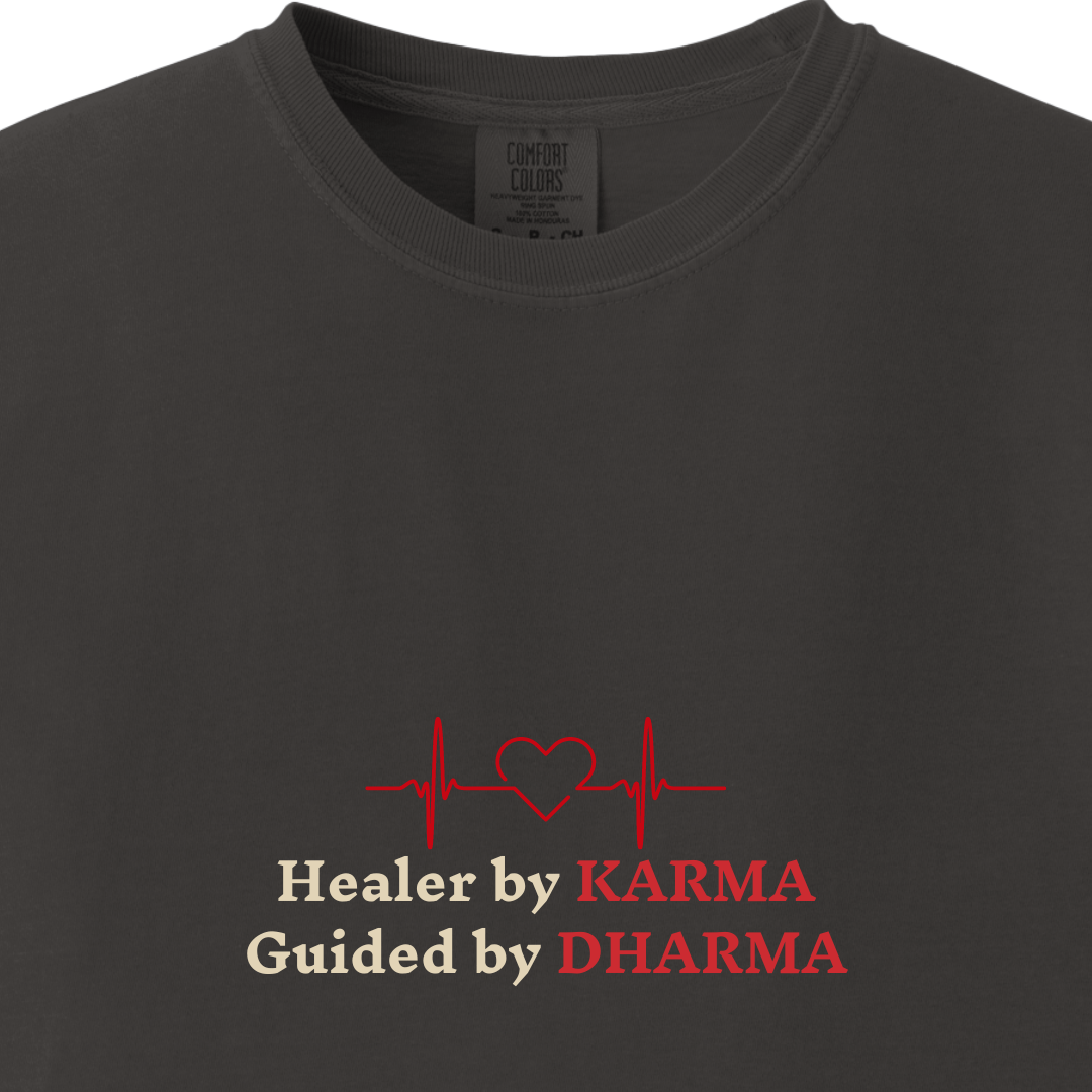 Healer by KARMA, Guided by DHARMA Tee - Maatee
