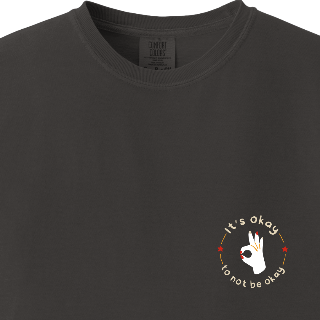 Its okay to be not okay Tee - Maatee