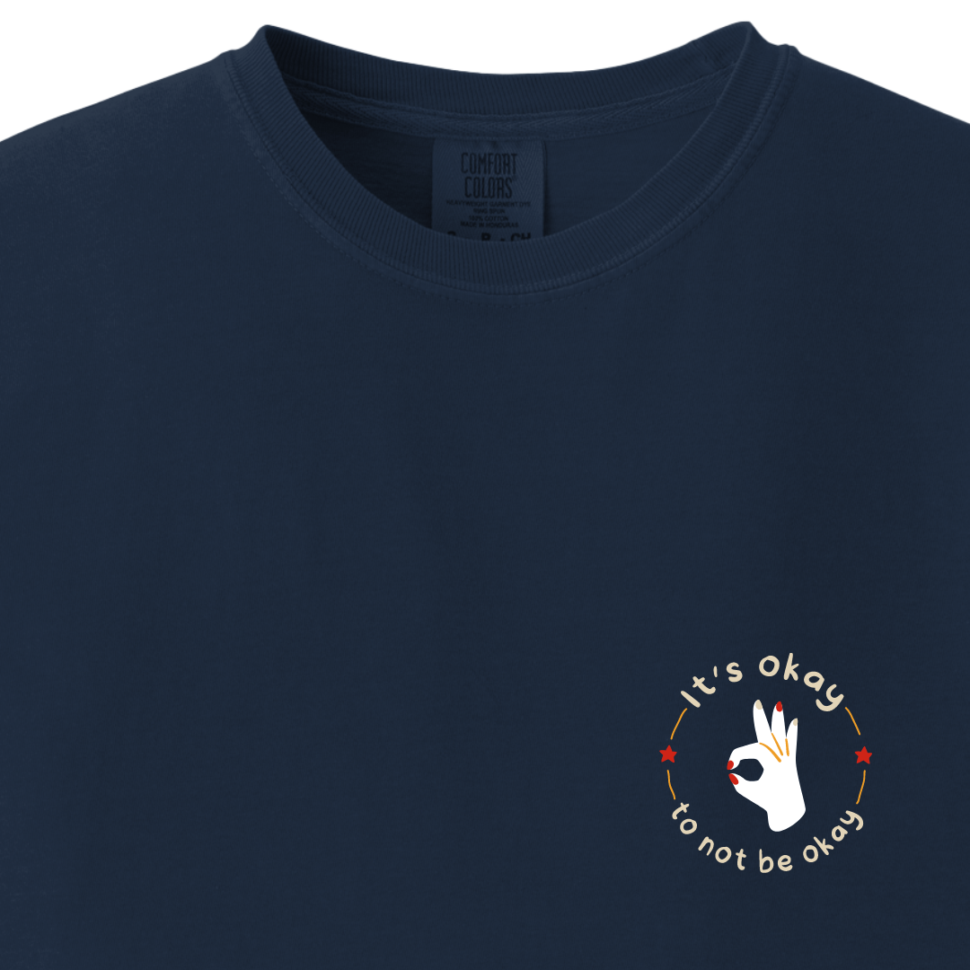 Its okay to be not okay Tee - Maatee